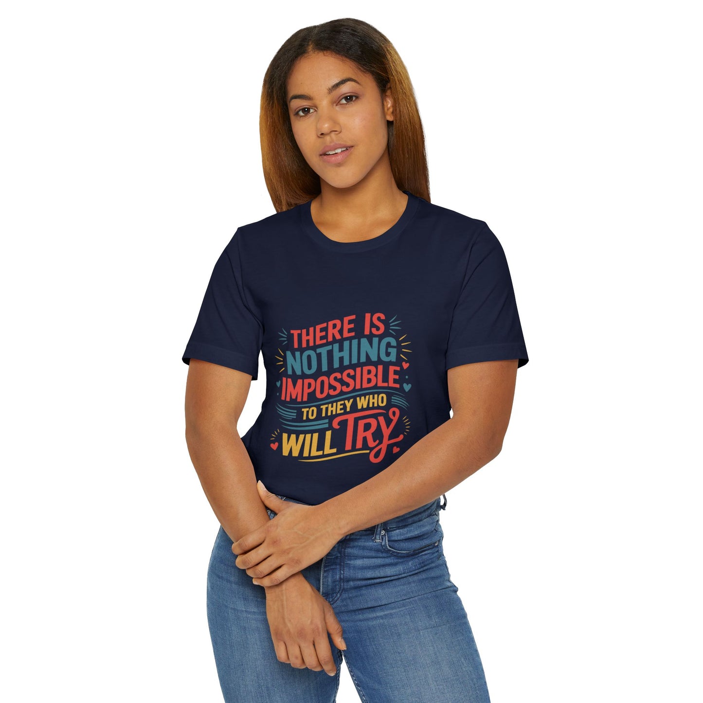 Motivational T-Shirt - "Nothing Impossible" Graphic Tee for Encouragement, Gift, Inspiration, Casual Wear, Unisex Style