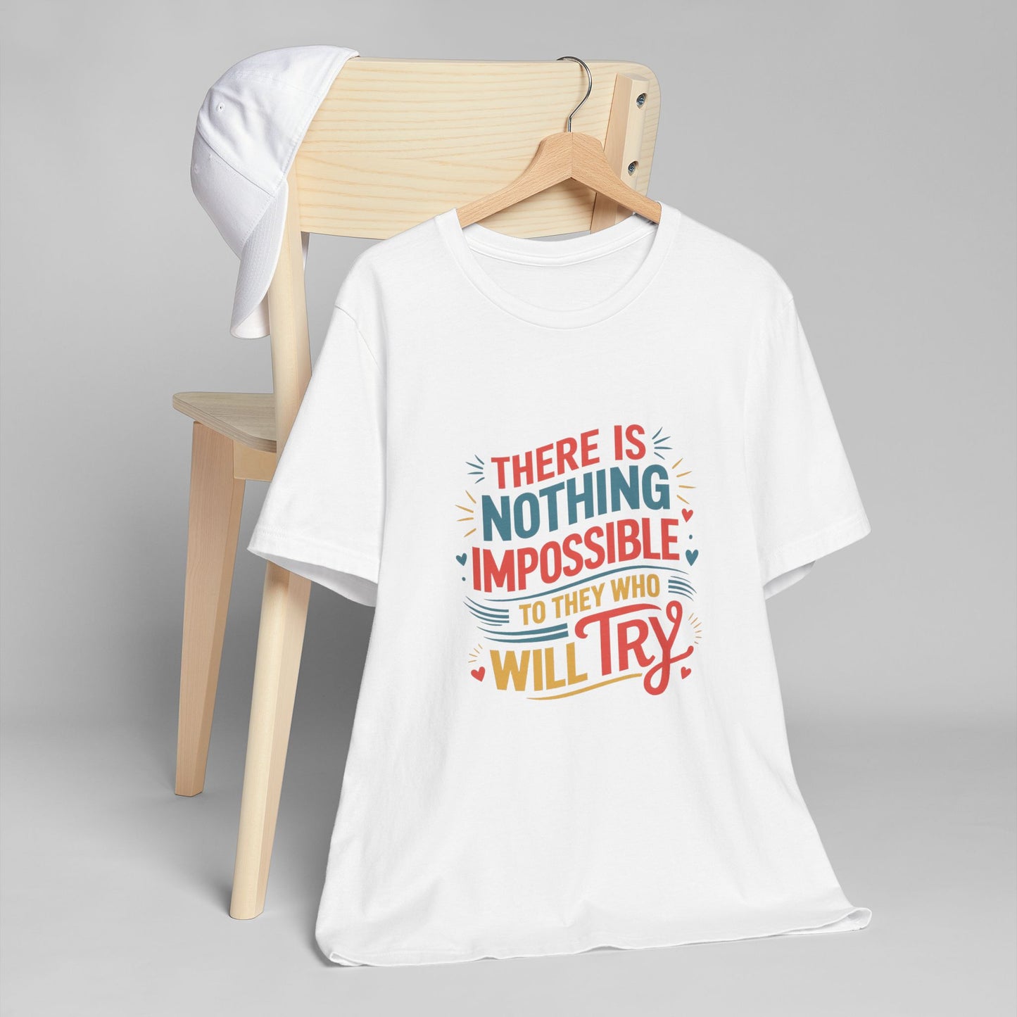 Motivational T-Shirt - "Nothing Impossible" Graphic Tee for Encouragement, Gift, Inspiration, Casual Wear, Unisex Style