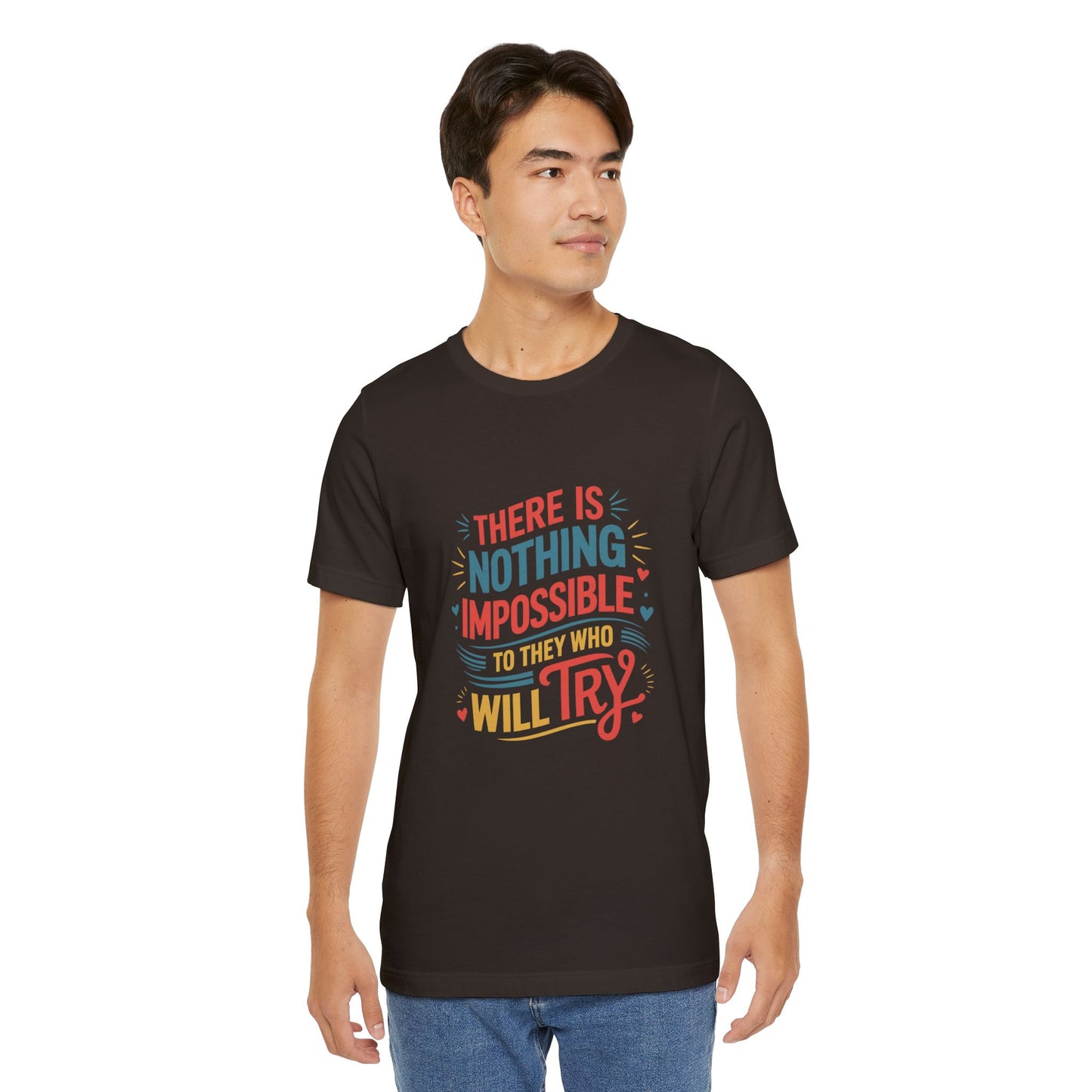 Motivational T-Shirt - "Nothing Impossible" Graphic Tee for Encouragement, Gift, Inspiration, Casual Wear, Unisex Style