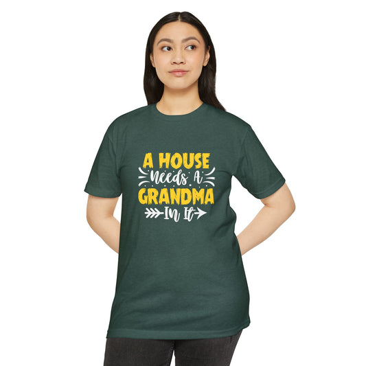 A House Needs A Grandma Unisex T-shirt, Gift for Grandma, Family Tee, Cute Grandma Shirt, Mother's Day Gift, Love and Family Apparel