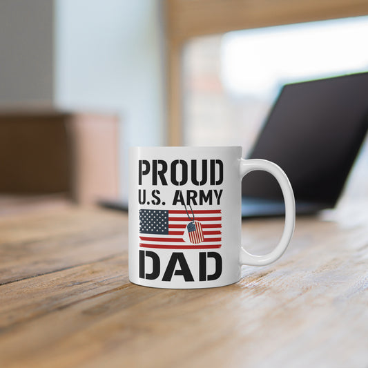 Proud U.S. Army Dad Mug - Military Gift, Veteran Appreciation, Father's Day, Patriotic Coffee Cup, Dad's Day Present
