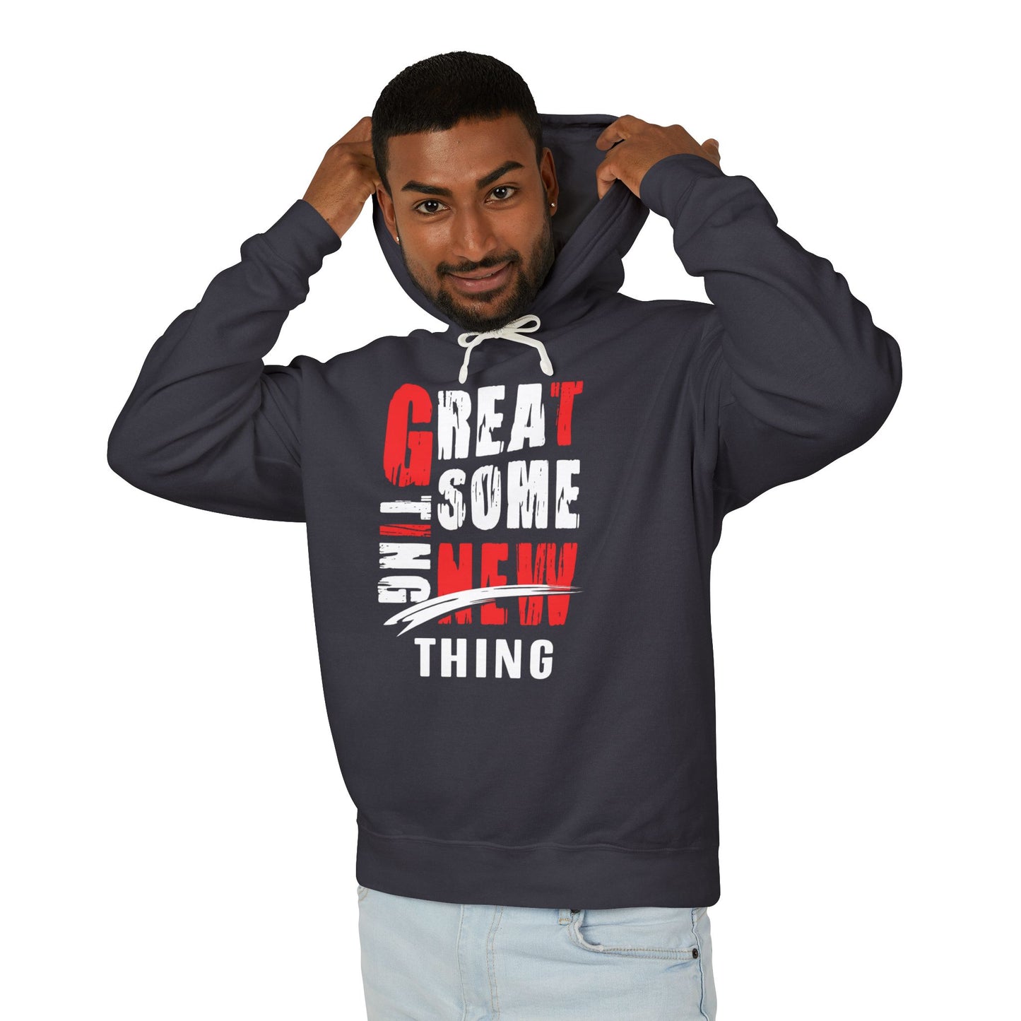 Stylish Unisex Hoodie - 'Great New Thing' Design, Casual Wear, Gift Idea, Streetwear, Trendy Fashion, Everyday Comfort