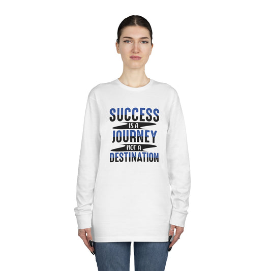 Inspirational Long Sleeve Crewneck Tee - Success is a Journey, Motivational Shirt, Gift for Graduates, Casual Wear, Unisex Tee
