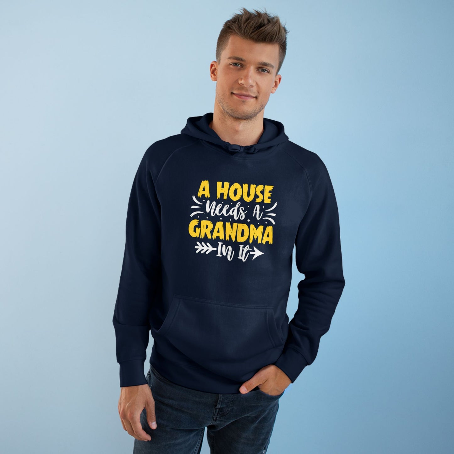 A House Needs a Grandma Unisex Supply Hoodie, Perfect Gift for Grandma, Cozy Sweatshirt, Family Bonding, Warmth & Love