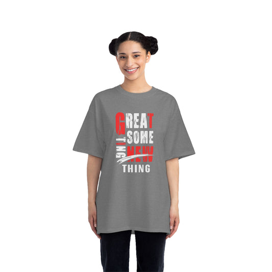 Great New Thing T-Shirt, Casual Tee, Gift for Friends, Positive Vibes, Everyday Wear, Birthday Celebration