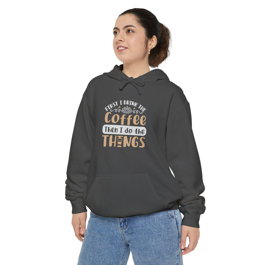 Coffee Motivational Hoodie, Funny Sweatshirt, Cozy Gift for Coffee Lovers, Unisex Apparel, Casual Wear, Perfect for Fall/Winter